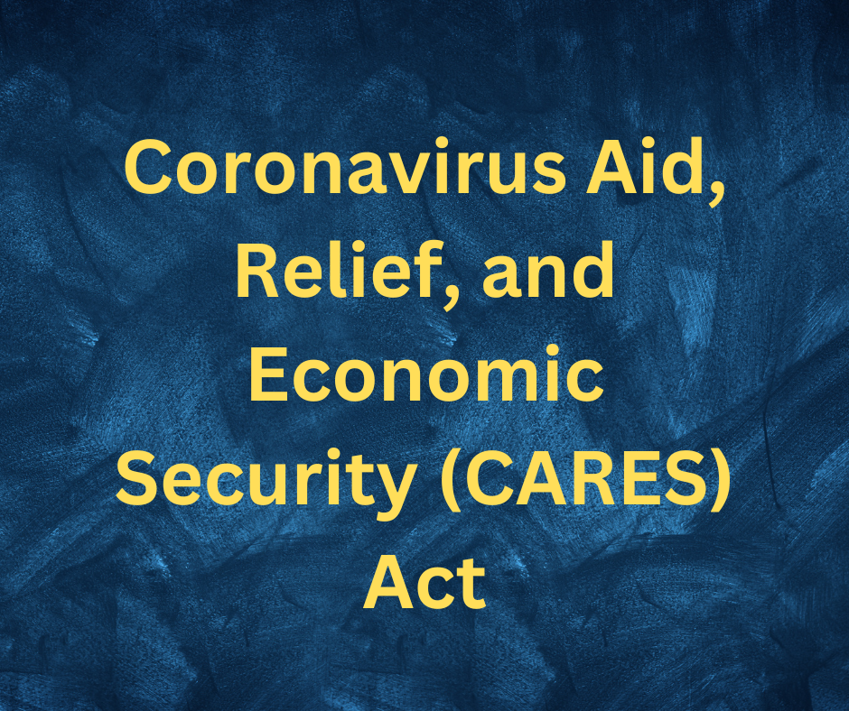 CARES Act CARES Act