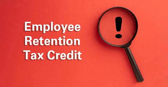 Employee Retention Tax Credit